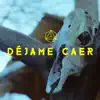 Oh'laville - Déjame Caer - Single